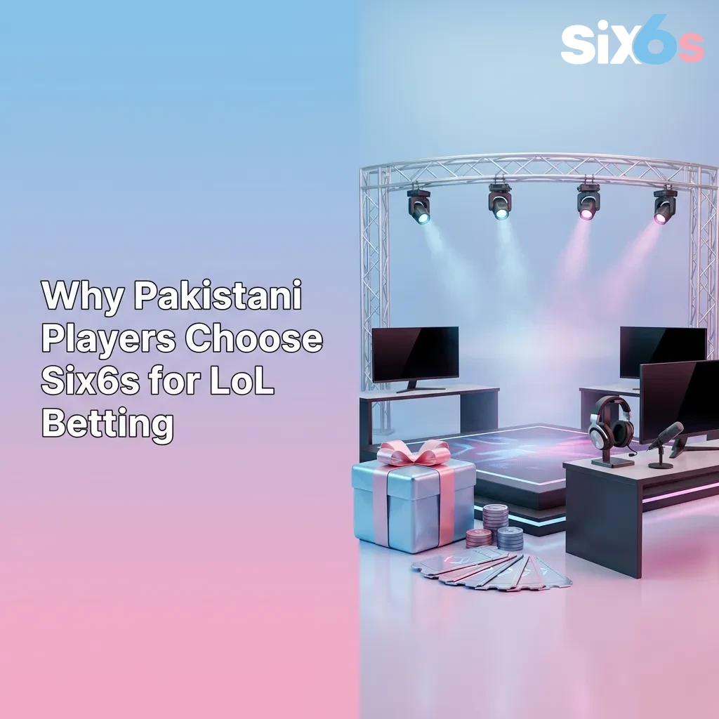 Pakistani players using Six6s platform for League of Legends esports betting with local payment options and competitive odds — Six6s in Pakistan